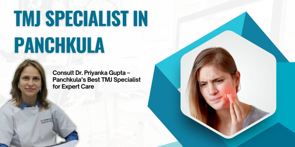 TMJ Specialist in Panchkula